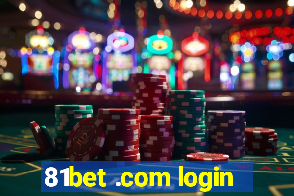 81bet .com login